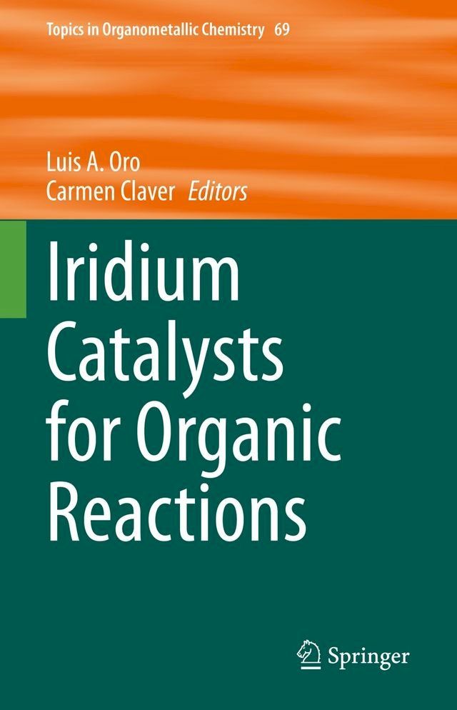  Iridium Catalysts for Organic Reactions(Kobo/電子書)