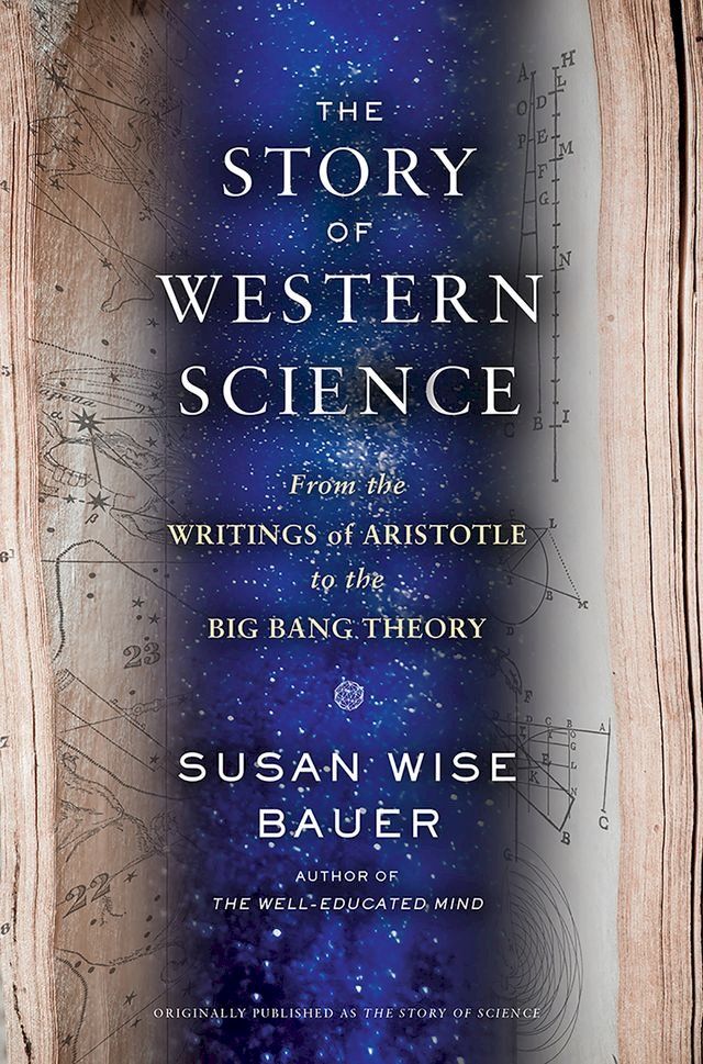  The Story of Western Science: From the Writings of Aristotle to the Big Bang Theory(Kobo/電子書)