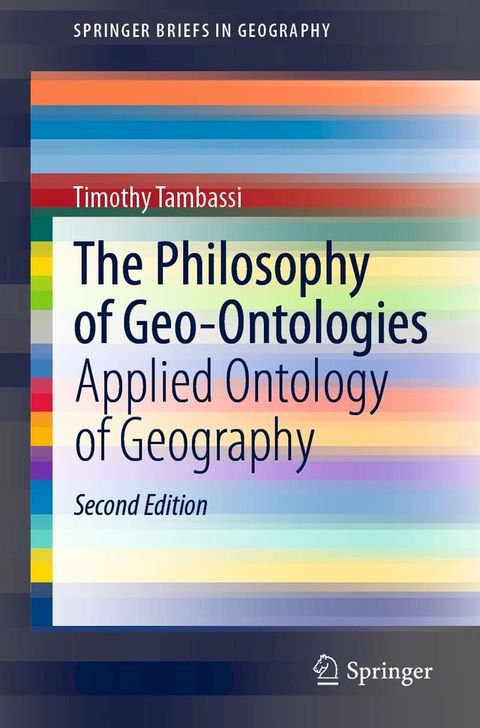 The Philosophy of Geo-Ontologies(Kobo/電子書)