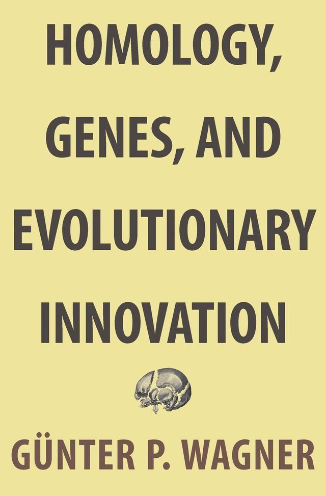  Homology, Genes, and Evolutionary Innovation(Kobo/電子書)