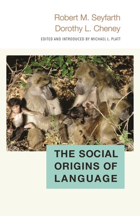 The Social Origins of Language(Kobo/電子書)