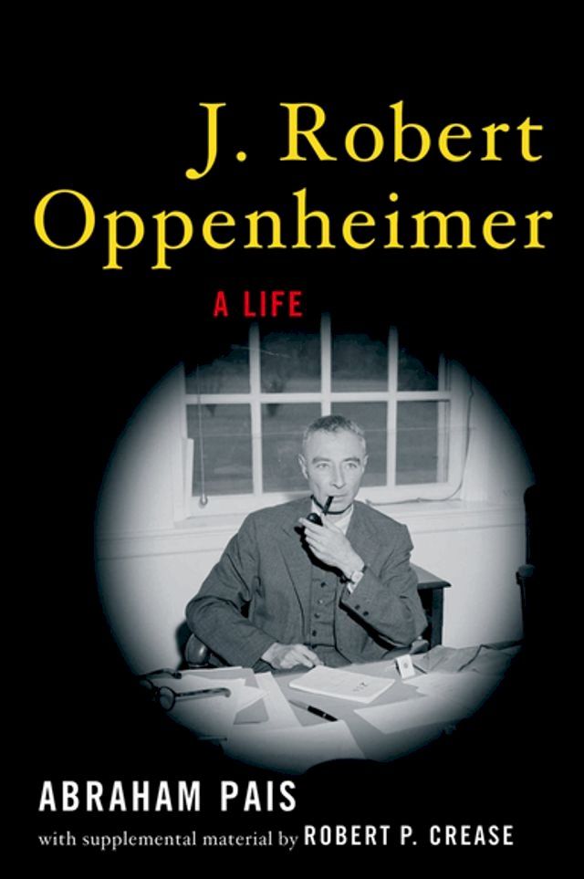  J. Robert Oppenheimer:A Life(Kobo/電子書)