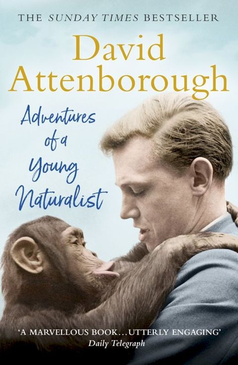 Adventures of a Young Naturalist(Kobo/電子書)