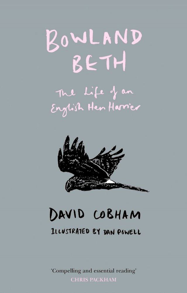  Bowland Beth: The Life of an English Hen Harrier(Kobo/電子書)