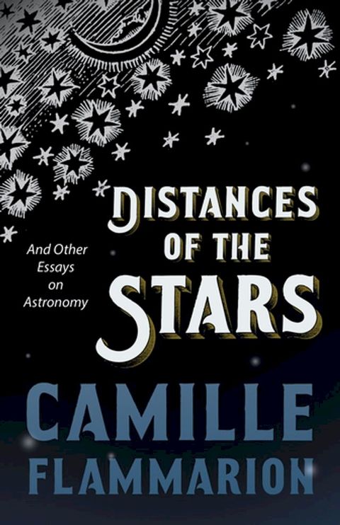 Distances of the Stars - And Other Essays on Astronomy(Kobo/電子書)