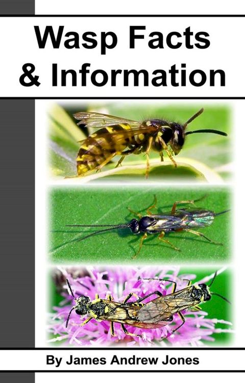 Wasp Facts & Information(Kobo/電子書)