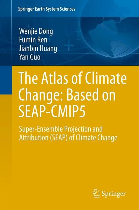 The Atlas of Climate Change: Based on SEAP-CMIP5(Kobo/電子書)