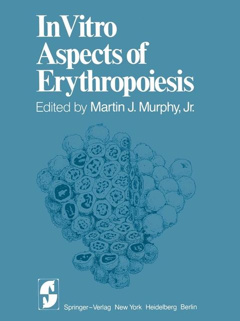 In Vitro Aspects of Erythropoiesis(Kobo/電子書)