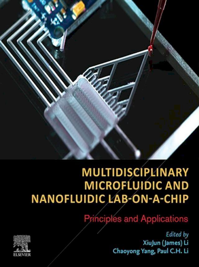  Multidisciplinary Microfluidic and Nanofluidic Lab-on-a-Chip(Kobo/電子書)