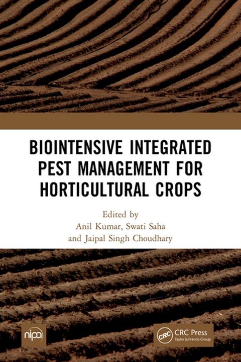 Biointensive Integrated Pest Management for Horticultural Crops(Kobo/電子書)