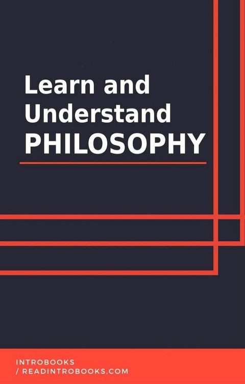 Learn and Understand Philosophy(Kobo/電子書)