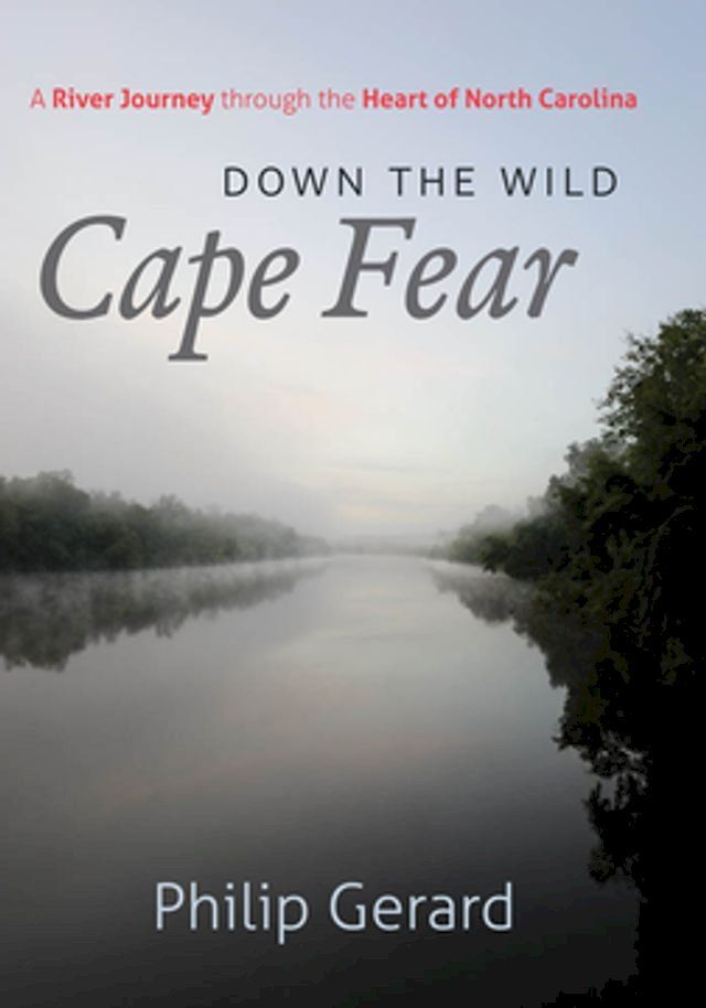  Down the Wild Cape Fear(Kobo/電子書)