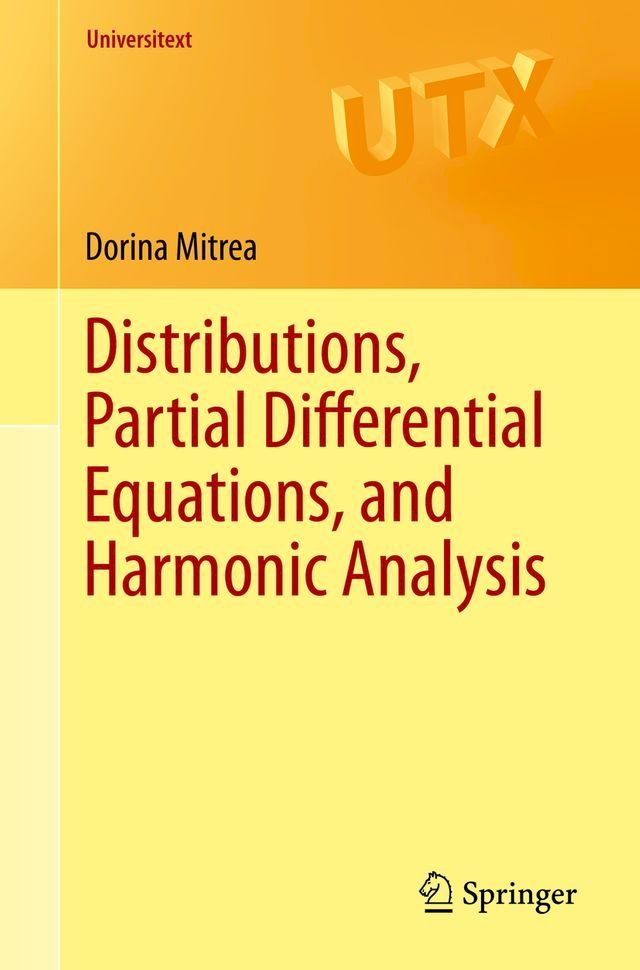  Distributions, Partial Differential Equations, and Harmonic Analysis(Kobo/電子書)