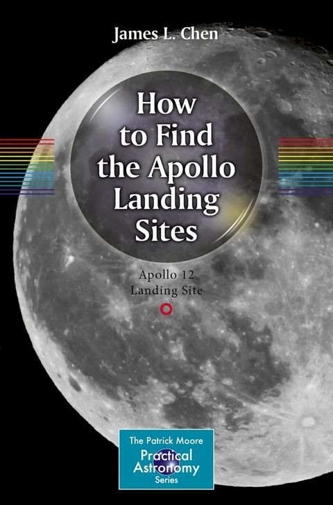 How to Find the Apollo Landing Sites(Kobo/電子書)