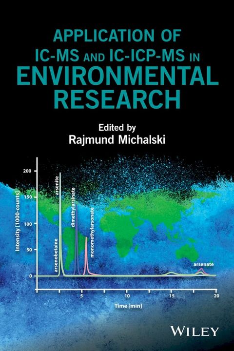 Application of IC-MS and IC-ICP-MS in Environmental Research(Kobo/電子書)