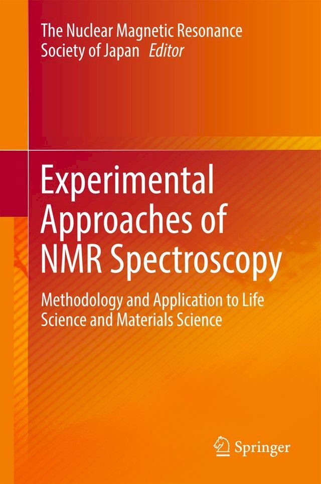  Experimental Approaches of NMR Spectroscopy(Kobo/電子書)