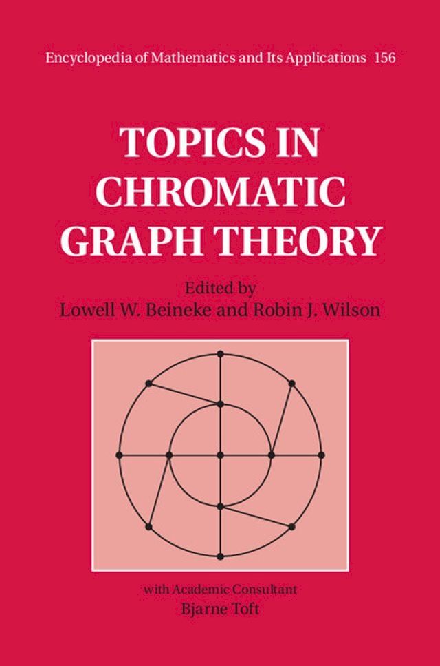  Topics in Chromatic Graph Theory(Kobo/電子書)