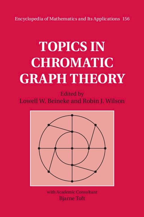 Topics in Chromatic Graph Theory(Kobo/電子書)