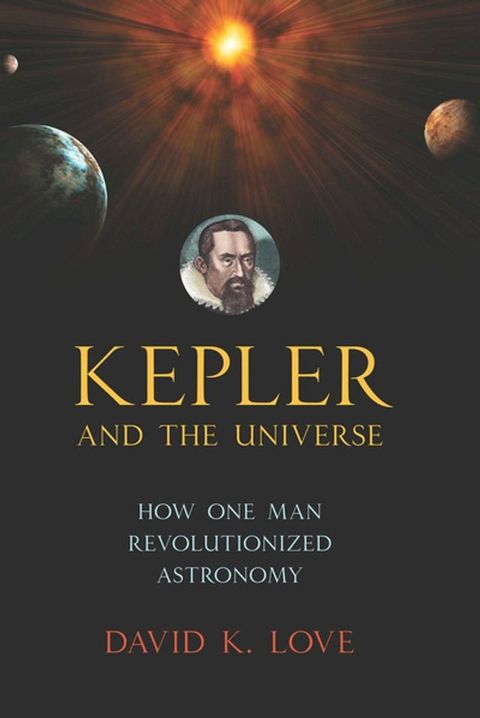 Kepler and the Universe(Kobo/電子書)