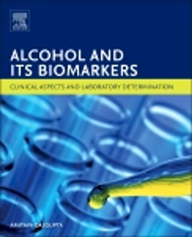  Alcohol and Its Biomarkers(Kobo/電子書)