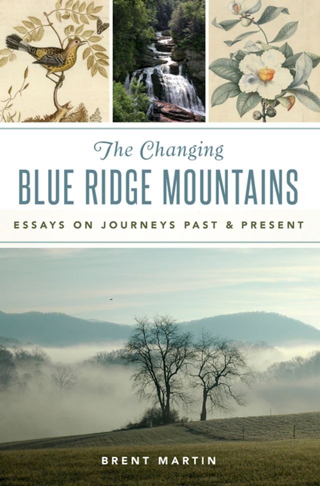  The Changing Blue Ridge Mountains(Kobo/電子書)