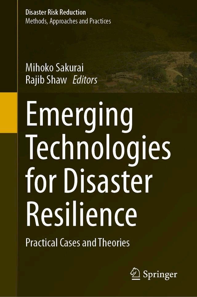  Emerging Technologies for Disaster Resilience(Kobo/電子書)