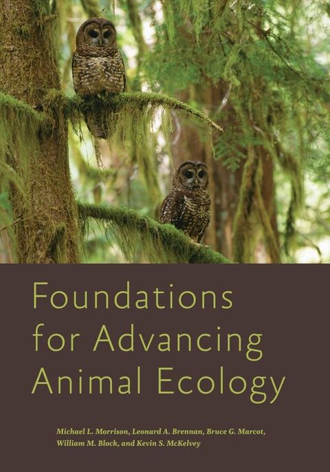 Foundations for Advancing Animal Ecology(Kobo/電子書)