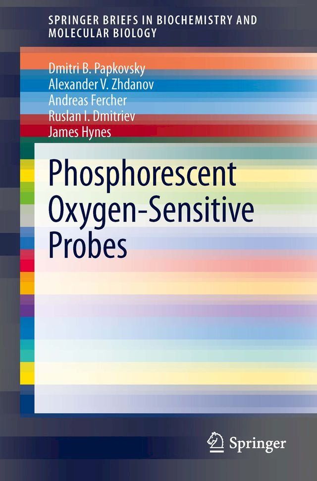  Phosphorescent Oxygen-Sensitive Probes(Kobo/電子書)