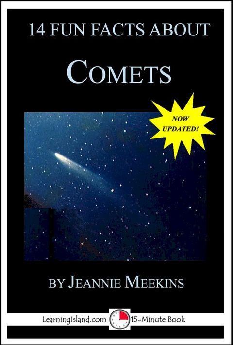 14 Fun Facts About Comets: A 15-Minute Book(Kobo/電子書)