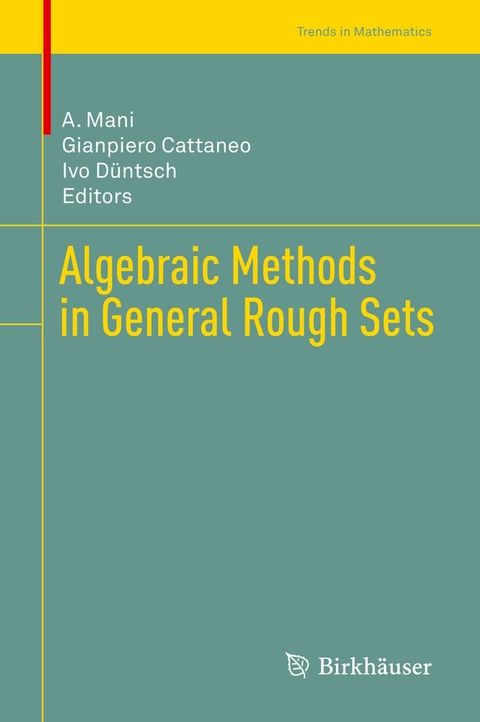 Algebraic Methods in General Rough Sets(Kobo/電子書)