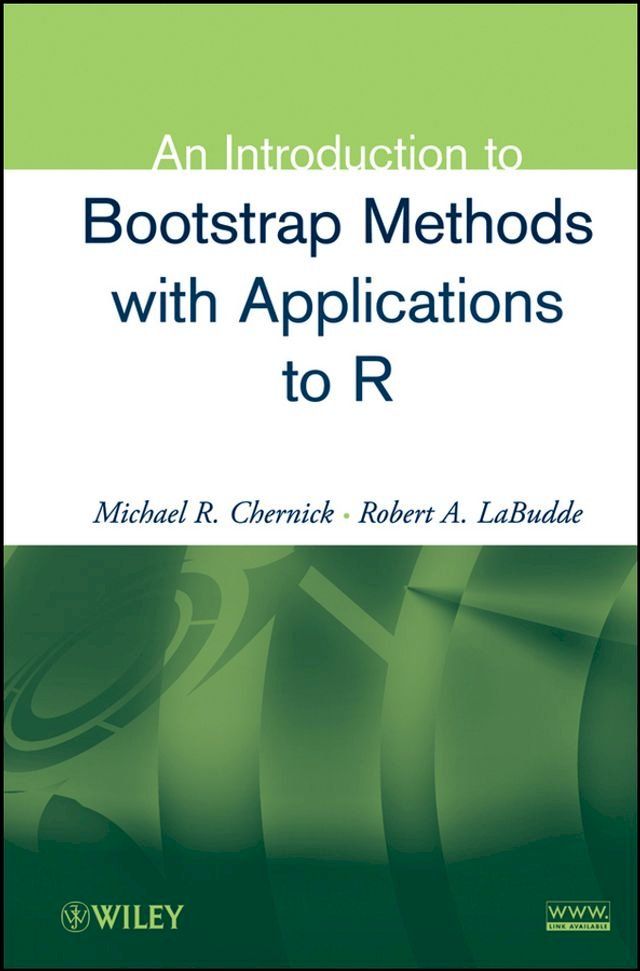  An Introduction to Bootstrap Methods with Applications to R(Kobo/電子書)