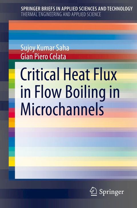 Critical Heat Flux in Flow Boiling in Microchannels(Kobo/電子書)