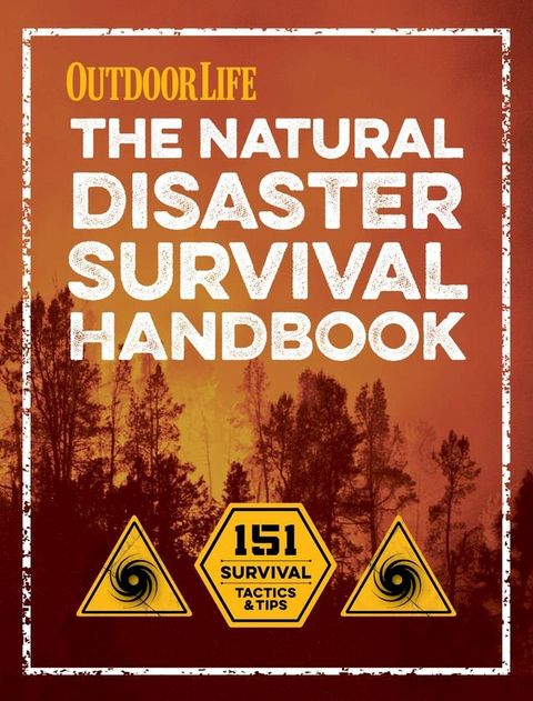 The Natural Disaster Survival Handbook(Kobo/電子書)