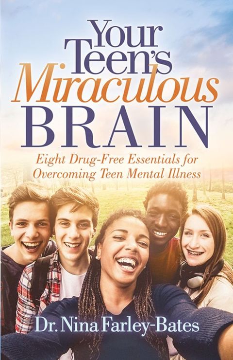 Your Teen's Miraculous Brain(Kobo/電子書)