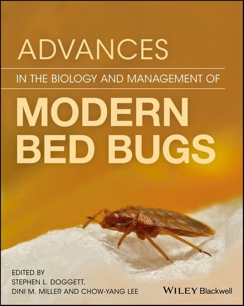 Advances in the Biology and Management of Modern Bed Bugs(Kobo/電子書)