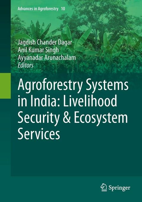 Agroforestry Systems in India: Livelihood Security & Ecosystem Services(Kobo/電子書)