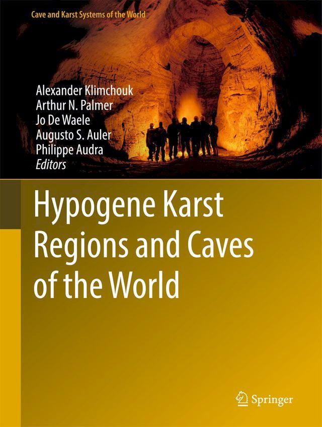  Hypogene Karst Regions and Caves of the World(Kobo/電子書)