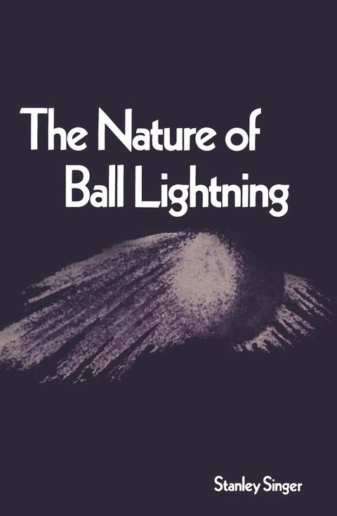 The Nature of Ball Lightning(Kobo/電子書)