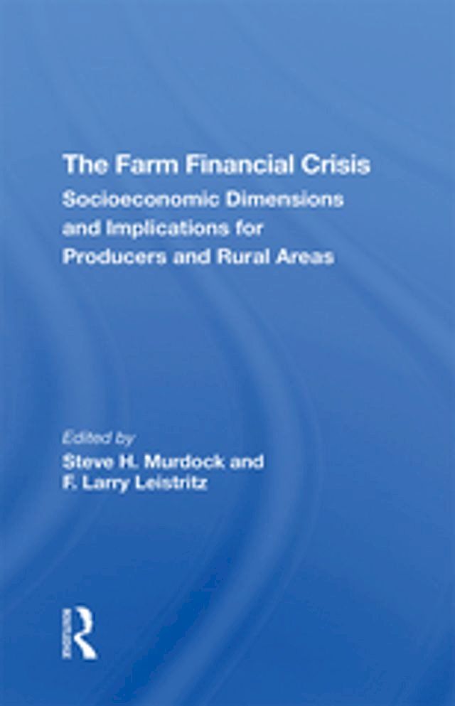  The Farm Financial Crisis(Kobo/電子書)