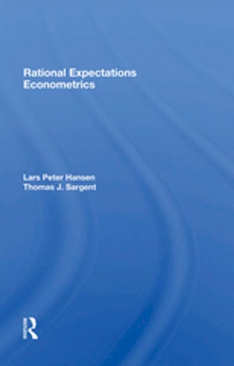 Rational Expectations Econometrics(Kobo/電子書)