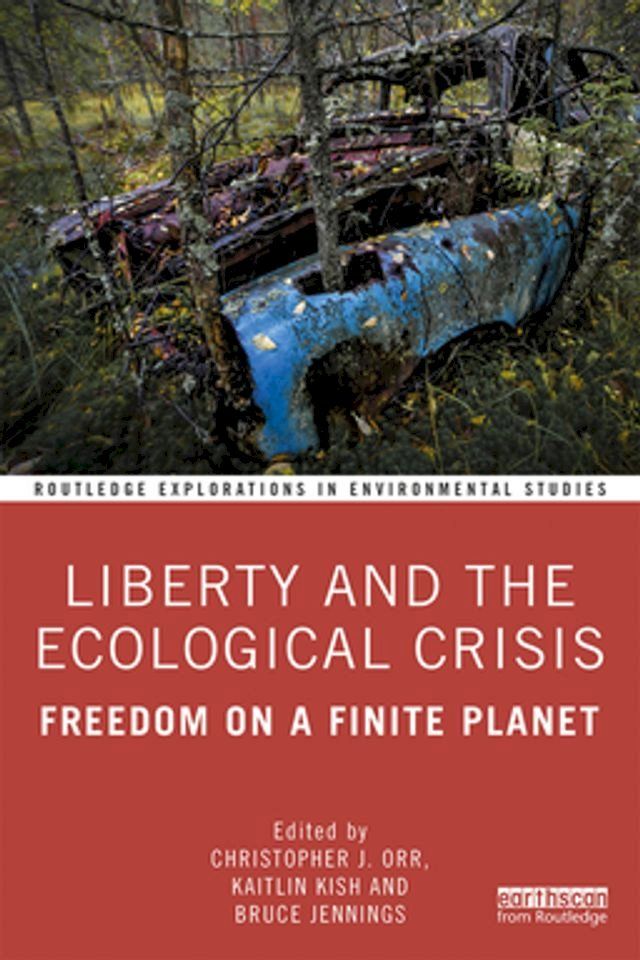  Liberty and the Ecological Crisis(Kobo/電子書)