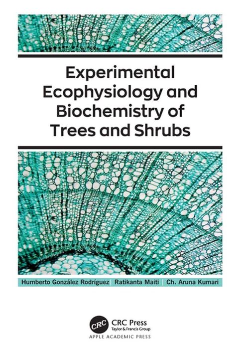 Experimental Ecophysiology and Biochemistry of Trees and Shrubs(Kobo/電子書)