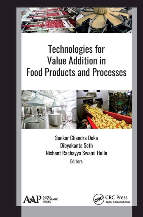Technologies for Value Addition in Food Products and Processes(Kobo/電子書)