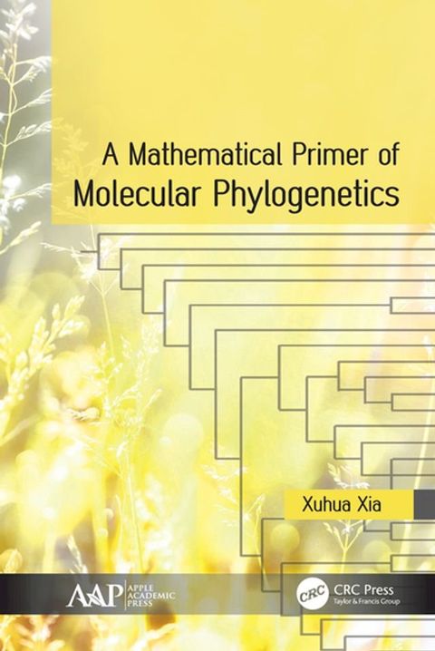 A Mathematical Primer of Molecular Phylogenetics(Kobo/電子書)