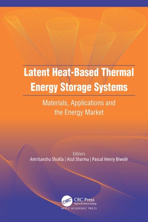 Latent Heat-Based Thermal Energy Storage Systems(Kobo/電子書)