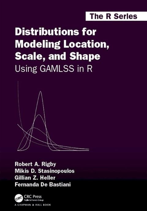 Distributions for Modeling Location, Scale, and Shape(Kobo/電子書)