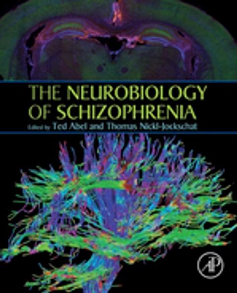 The Neurobiology of Schizophrenia(Kobo/電子書)