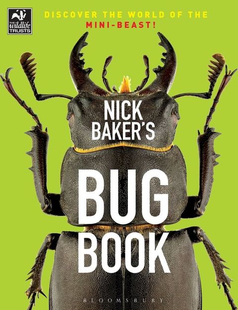 Nick Baker's Bug Book(Kobo/電子書)