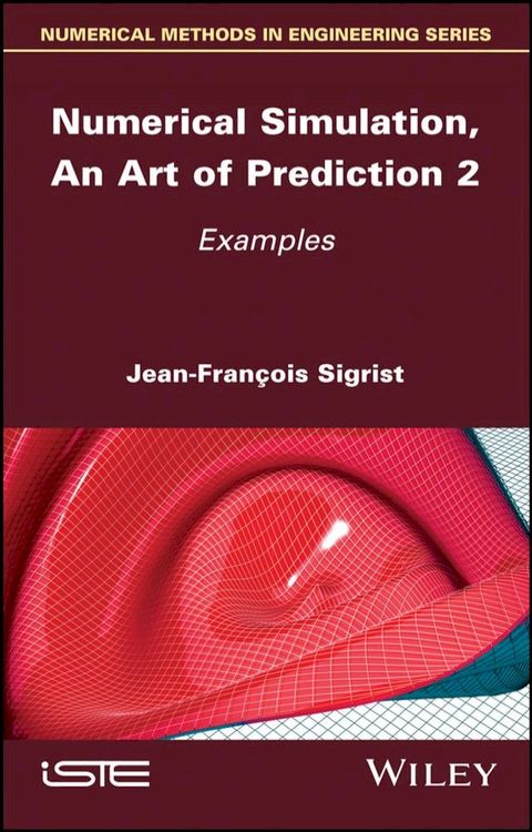 Numerical Simulation, An Art of Prediction, Volume 2(Kobo/電子書)