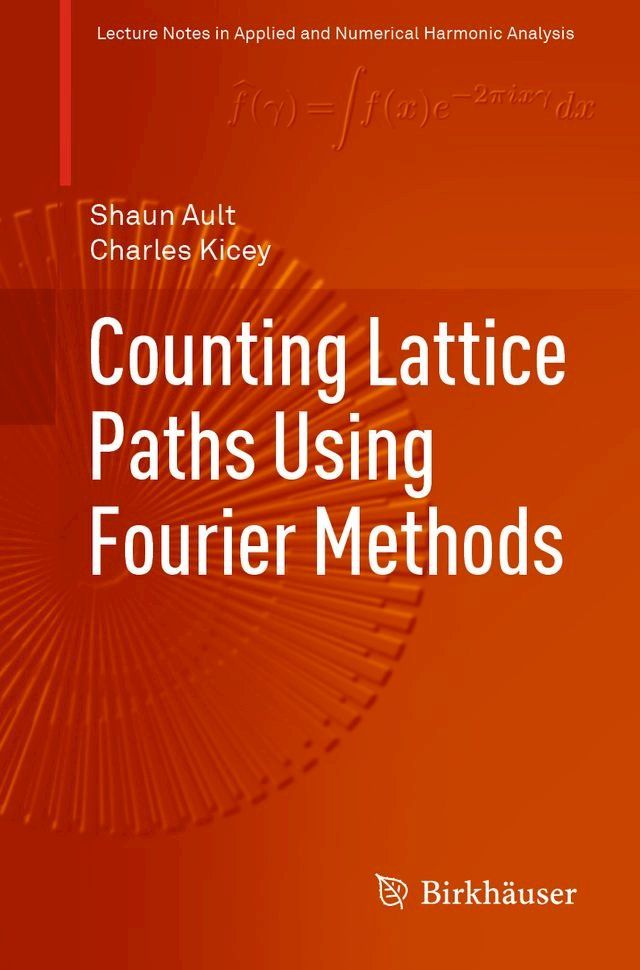  Counting Lattice Paths Using Fourier Methods(Kobo/電子書)